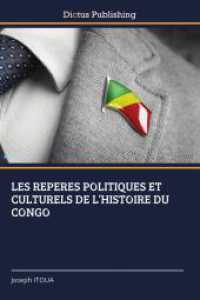 LES REPERES POLITIQUES ET CULTURELS DE L'HISTOIRE DU CONGO （2024. 104 S. 220 mm）