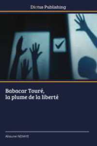 Babacar Touré, la plume de la liberté （2025. 208 S. 220 mm）