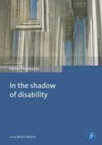 In the Shadow of Disability : Reconnecting History, Identity and Politics （2012. 133 S. 210 mm）
