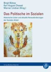 Das Politische im Sozialen : Historische Linien und aktuelle Herausforderungen der Sozialen Arbeit （2013. 240 S. 210 mm）