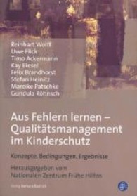 Aus Fehlern lernen - Qualitätsmanagement im Kinderschutz : Konzepte， B