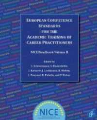European Competence Standards for the Academic Training of Career Practitioners (NICE Handbook 2) （2016. 136 S. 250 mm）