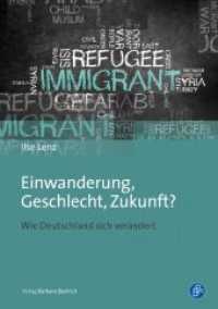 Einwanderung, Geschlecht, Zukunft? : Wie Deutschland sich verändert （2024. 120 S. 210 mm）