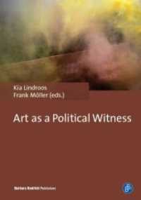 Art as a Political Witness （2017. 239 S. 210 mm）