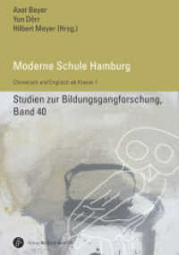 Moderne Schule Hamburg : Chinesisch und Englisch ab Klasse 1 (Studien zur Bildungsgangforschung 40) （2023. 321 S. 210 mm）