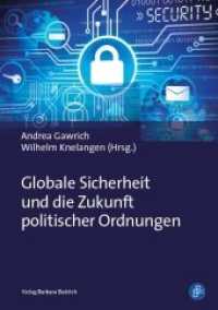 Globale Sicherheit und die Zukunft politischer Ordnungen （2017. 276 S. 21 cm）