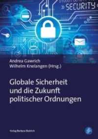 Globale Sicherheit und die Zukunft politischer Ordnungen （2017. 276 S. 210 mm）