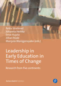 Leadership in Early Education in Times of Change - Research from five continents : Research from five continents (International Leadership Research Forum Early Education (ILRFEC) Research monograph #3) （2019. 308 S. 210 mm）