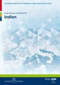Internationales Handbuch der Berufsbildung. Indien (Internationales Handbuch der Berufsbildung - IHBB) （2018. 119 S. 240 mm）