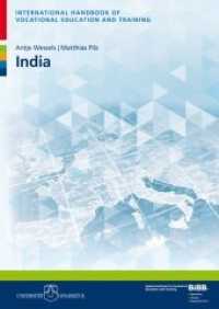 India : International Handbook of Vocational Education and Training (International Handbook of Vocational Education and Training - IHBB 50) （2019. 2019. 112 S. 24 cm）