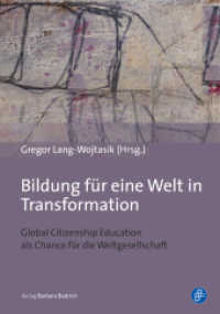 Bildung für eine Welt in Transformation : Global Citizenship Education als Chance für die Weltgesellschaft （2019. 192 S. 210 mm）