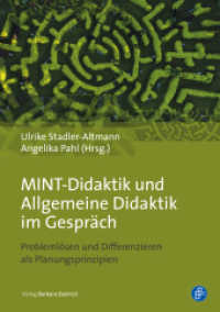 MINT-Didaktik und Allgemeine Didaktik im Gespräch : Problemlösen und Differenzieren als Planungsprinzipien （2019. 239 S. 210 mm）