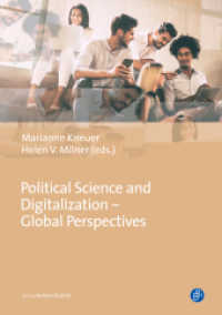 Political Science in the Digital Age - Global Perspectives （2019. 290 p. 240 mm）