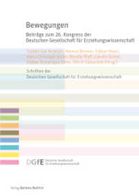 Bewegungen : Beiträge zum 26. Kongress der Deutschen Gesellschaft für Erziehungswissenschaft (Schriften der Deutschen Gesellschaft für Erziehungswissenschaft (DGfE)) （2020. 663 S. 240 mm）