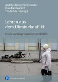 Lehren aus dem Ukrainekonflikt : Krisen vorbeugen, Gewalt verhindern （2021. 249 S. 210 mm）