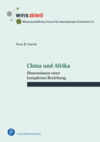 China und Afrika : Dimensionen einer komplexen Beziehung (WIFIS-aktuell 69) （2025. 50 S. 210 mm）