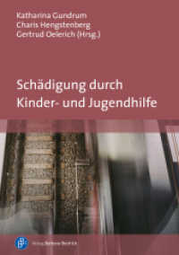 Schädigung durch Kinder- und Jugendhilfe （2024. 210 S. 210 mm）