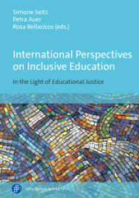 International Perspectives on Inclusive Education : In the Light of Educational Justice （2023. 268 S. 210 mm）