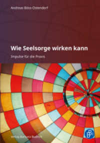 Wie Seelsorge wirken kann : Impulse für die Praxis （2023. 164 S. 210 mm）