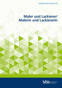 Maler und Lackierer/Malerin und Lackiererin (Ausbildung gestalten) （2022. 179 S. 297 mm）