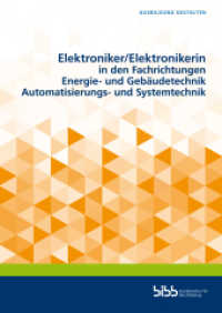 Elektroniker/Elektronikerin in den Fachrichtungen Energie- und Gebäudetechnik/Automatisierungs- und Systemtechnik (Ausbildung gestalten) （2021. 122 S. 297 mm）