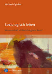 Soziologisch leben : Wissenschaft als Berufung und Beruf （2025. 200 S. 210 mm）