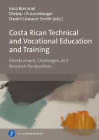 Costa Rican Technical and Vocational Education and Training : Development, Challenges, and Research Perspectives （2025. 250 S. 210 mm）
