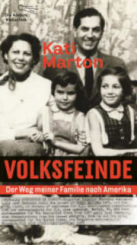 Volksfeinde : Der Weg meiner Familie nach Amerika (Die Andere Bibliothek 343) （1. Auflage. 2013. 390 S. 213.00 mm）