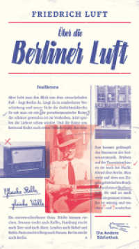 Über die Berliner Luft : Feuilletons (Die Andere Bibliothek 405) （lim. u. num. Ausg. 2018. 432 S. 213.00 mm）