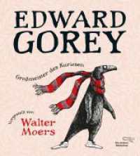 Edward Gorey - Großmeister des Kuriosen : Vorgestellt von Walter Moers | Limitierte Edition: mit Original-Edward-Gorey-Fälschung von Walter Moers als Beilage (Sonderbände der Anderen Bibliothek 2) （1. Auflage. 2024. 432 S. Durchgehend vierfarbig illustriert. 232.00 mm）