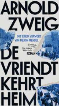 De Vriendt kehrt heim : Roman | »DIE 100 BESTEN BÜCHER DES JAHRES« DIE ZEIT (Die Andere Bibliothek 476) （2. Aufl. 2024. 272 S. 213.00 mm）