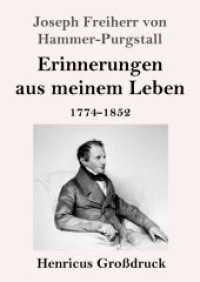 Erinnerungen aus meinem Leben (Großdruck): 1774-1852