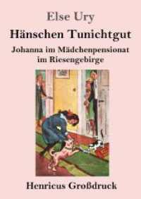 Hänschen Tunichtgut (Großdruck): Johanna im Mädchenpensionat im Riesengebirge