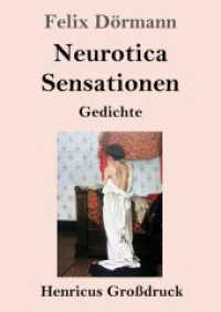 Neurotica / Sensationen (Großdruck): Gedichte