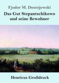 Das Gut Stepantschikowo und seine Bewohner (Großdruck)
