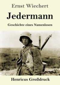 Jedermann (Großdruck): Geschichte eines Namenlosen