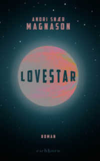 LoveStar : Roman （1. Aufl. 2020. 2020. 304 S. 215 mm）