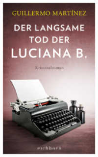 Der langsame Tod der Luciana B : Kriminalroman