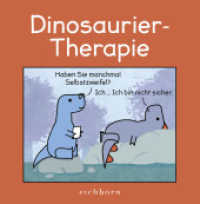 Dinosaurier-Therapie （4. Aufl. 2022. 144 S. 160 mm）