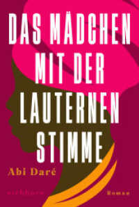 Das Mädchen mit der lauternen Stimme : Roman （1. Aufl. 2023. 2023. 368 S. 186 mm）