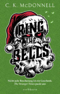 Ring the Bells : Roman (The Stranger Times 5) （1. Aufl. 2025. 2025. 500 S. 215 mm）