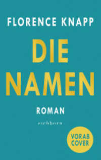 Die Namen : Roman. Drei Vornamen, drei Lebenswege. »Der beste Debütroman seit Langem« SUNDAY TIMES （1. Aufl. 2026. 2026. 400 S. 215 mm）