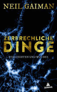 Zerbrechliche Dinge : Geschichten und Wunder （1. Aufl. 2019. 2019. 416 S. 215 mm）