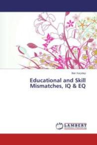Educational and Skill Mismatches, IQ & EQ （2014. 56 S. 220 mm）