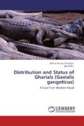 Distribution and Status of Gharials (Gavialis gangeticus) : A Case from Western Nepal （Aufl. 2012. 56 S. 220 mm）
