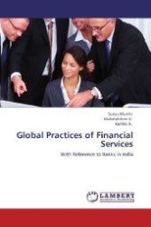 Global Practices of Financial Services : With Reference to Banks in India （2012. 92 S. 220 mm）