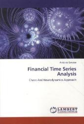 Financial Time Series Analysis : Chaos And Neurodynamics Approach （Aufl. 2012. 76 S.）