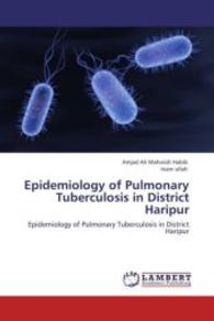 Epidemiology of Pulmonary Tuberculosis in District Haripur : Epidemiology of Pulmonary Tuberculosis in District Haripur （Aufl. 2012. 60 S. 220 mm）