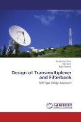 Design of Transmultiplexer and Filterbank : NPR Type Design Approach （Aufl. 2012. 104 S. 220 mm）