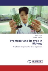 Promoter and its type in Biology : Regulatory Sequence for Gene Expression （Aufl. 2012. 96 S.）